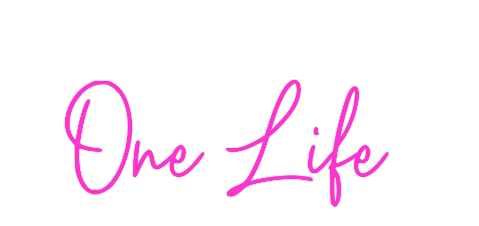 Custom Neon: One Life
