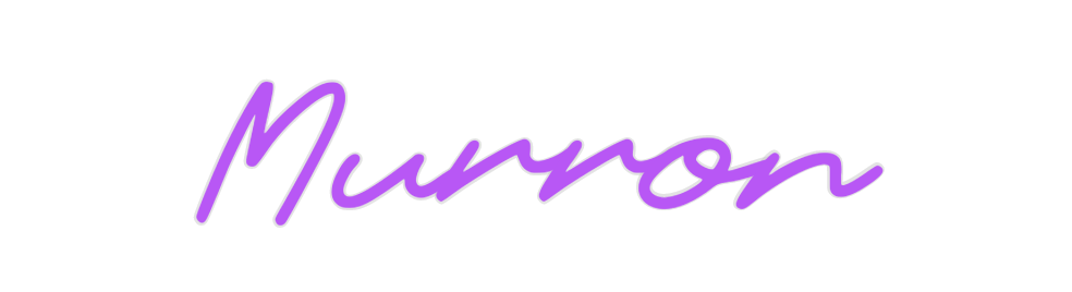 Custom Neon: Murron
