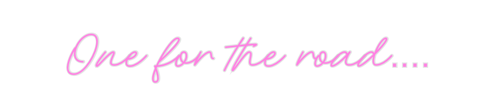 Custom Neon: One for the r...