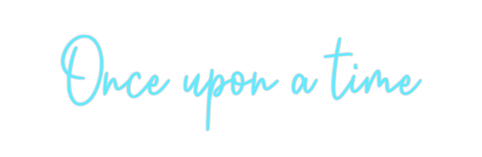 Custom Neon: Once upon a t...