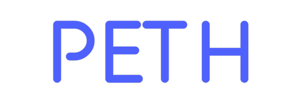 Custom Neon: PETH
