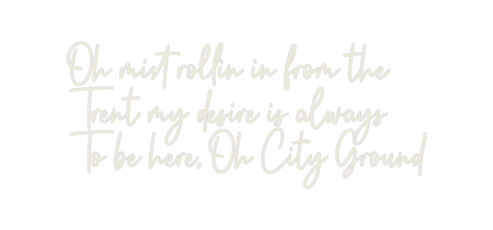 Custom Neon: Oh mist rolli...