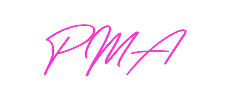 Custom Neon: PMA