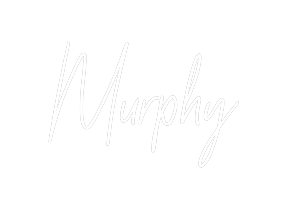 Custom Neon: Murphy