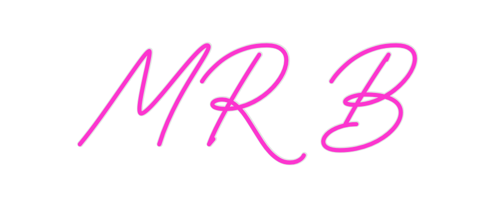 Custom Neon: MR B