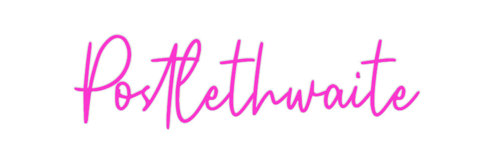 Custom Neon: Postlethwaite