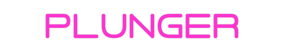 Custom Neon: Plunger