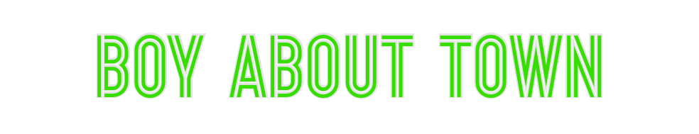 Custom Neon: Boy About Town
