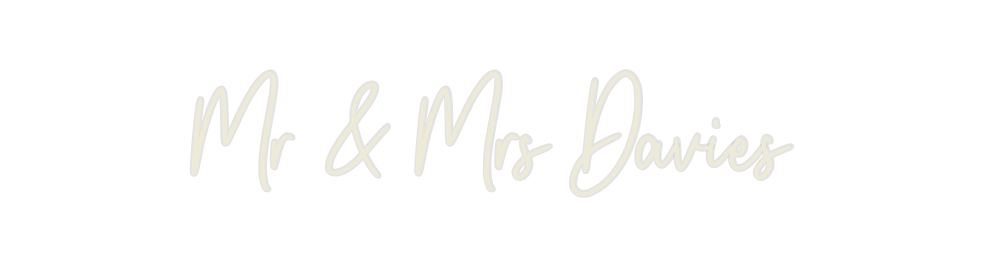 Custom Neon: Mr & Mrs Davi...