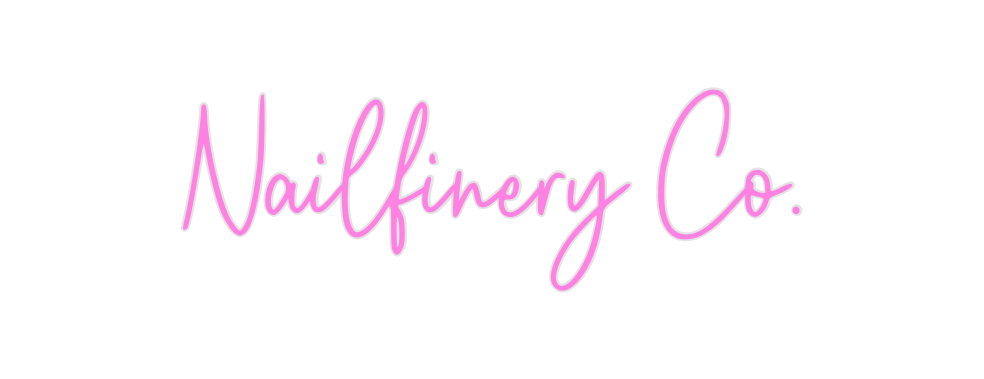 Custom Neon: Nailfinery Co.