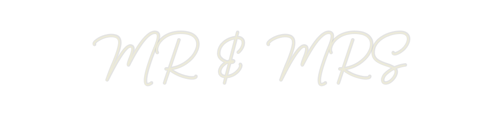 Custom Neon: MR & MRS