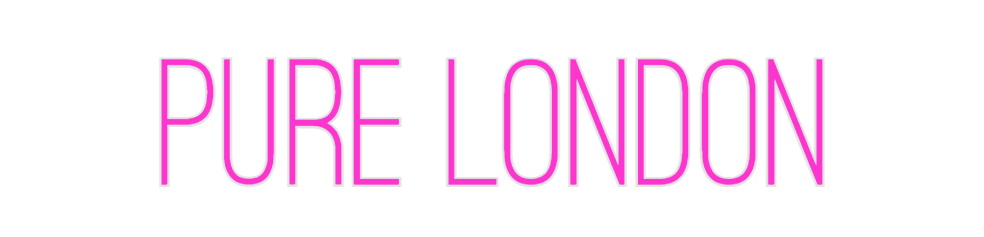 Custom Neon: PURE LONDON