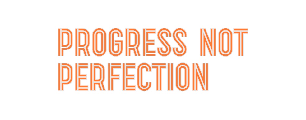 Custom Neon: PROGRESS NOT
...