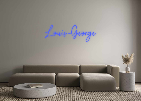 Custom Neon: Louis-George