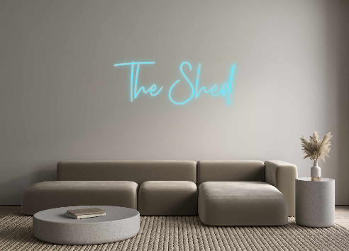 Custom Neon: The Shed