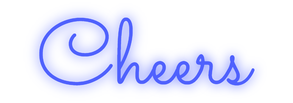 Custom Neon: Cheers