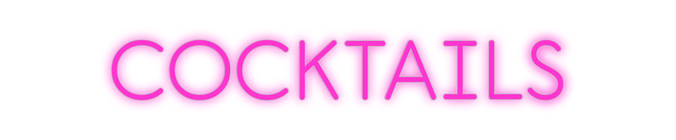 Custom Neon: COCKTAILS