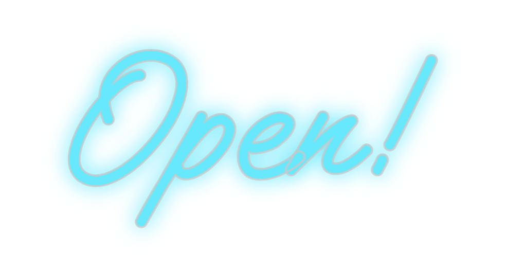 Custom Neon: Open!
