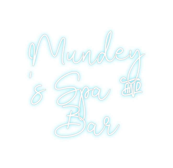 Custom Neon: Mundey
's Spa...