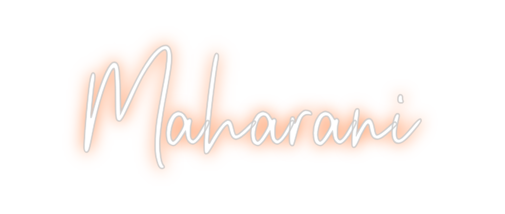 Custom Neon: Maharani