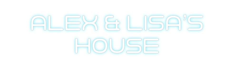 Custom Neon: Alex & Lisa’s...