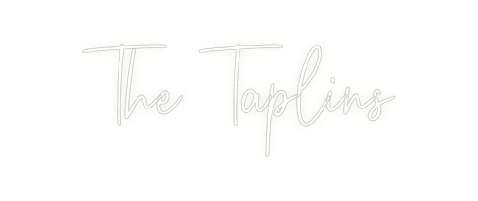 Custom Neon: The Taplins