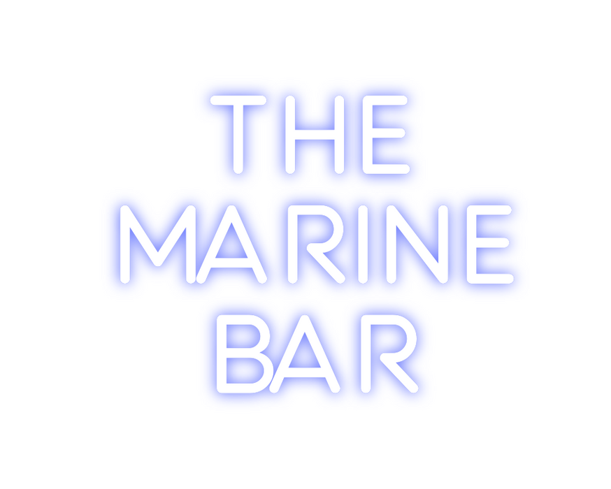 Custom Neon: The 
Marine
Bar