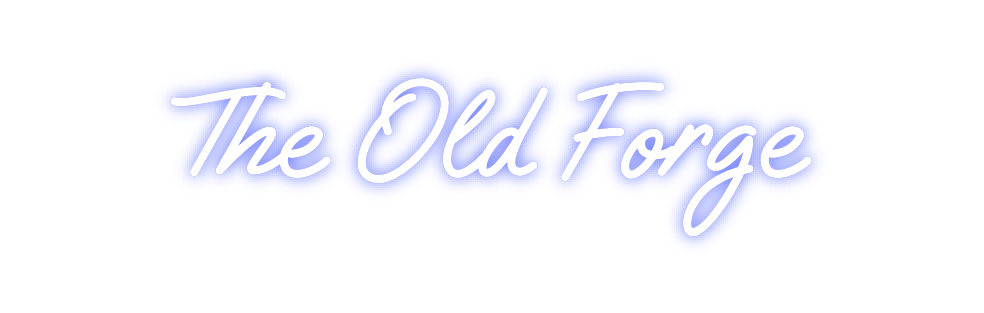 Custom Neon: The Old Forge