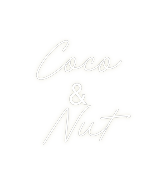 Custom Neon: Coco
&
Nut