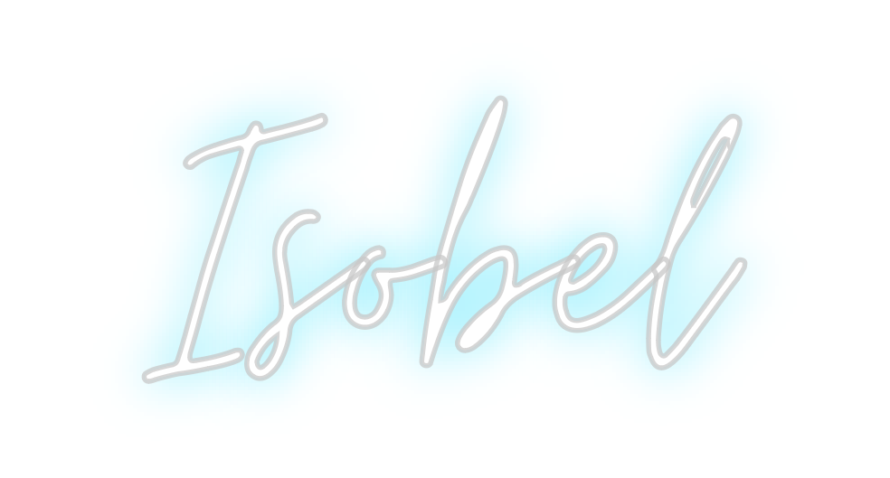 Custom Neon: Isobel