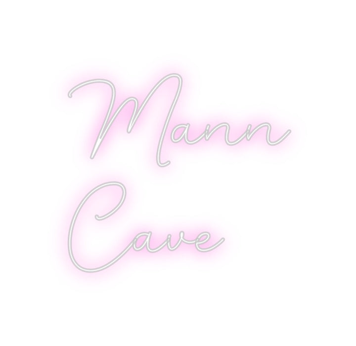 Custom Neon: Mann
Cave