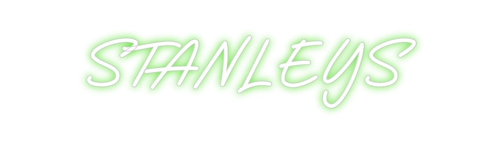 Custom Neon: STANLEYS