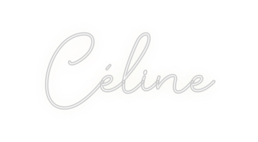 Custom Neon: Céline