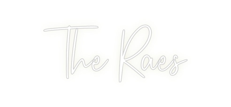 Custom Neon: The Raes