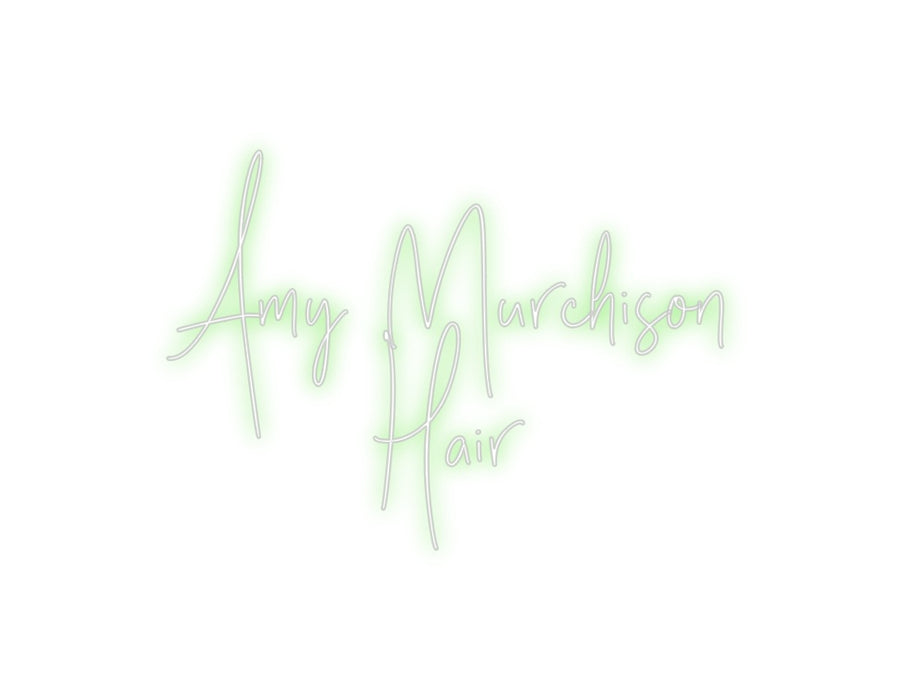 Custom Neon: Amy Murchison...