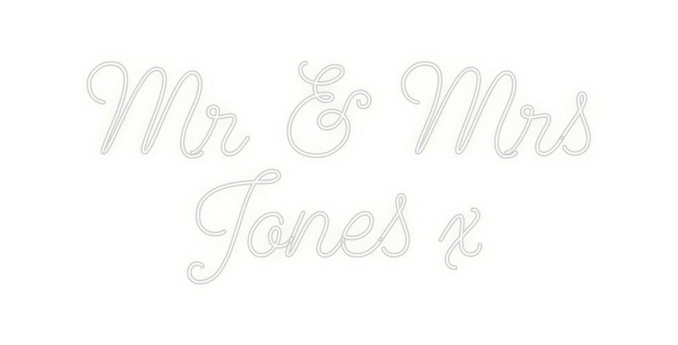 Custom Neon: Mr & Mrs
 Jo...