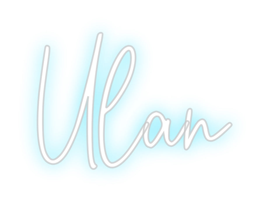 Custom Neon: Ulan