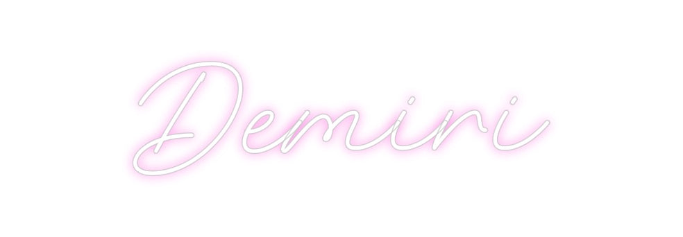 Custom Neon: Demiri