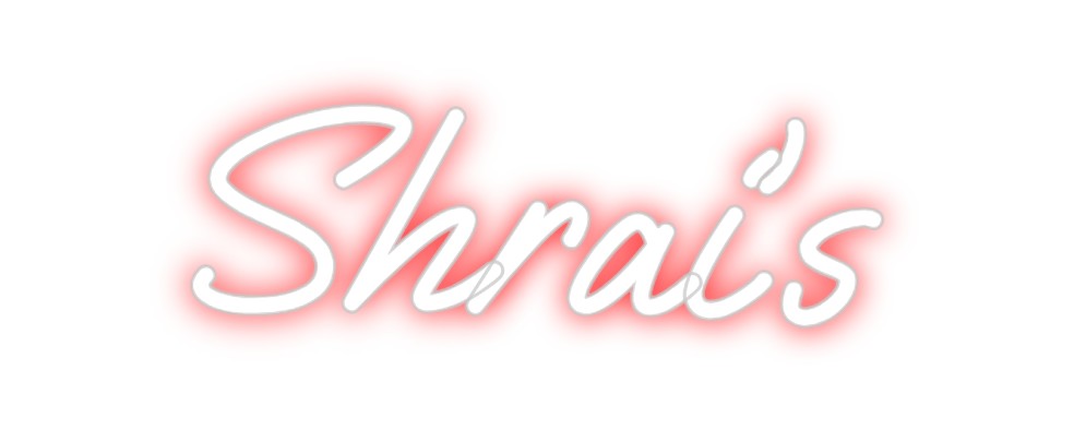 Custom Neon: Shrai's