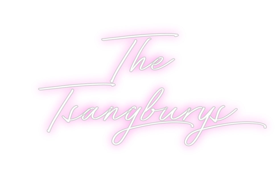 Custom Neon: The
Tsangburys