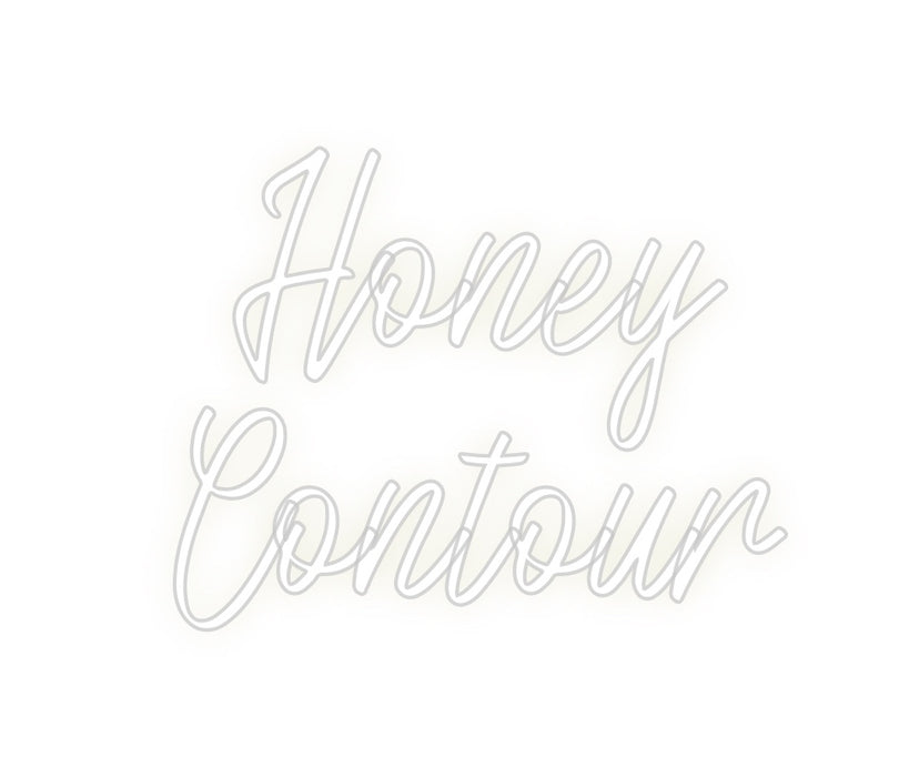 Custom Neon: Honey
Contour