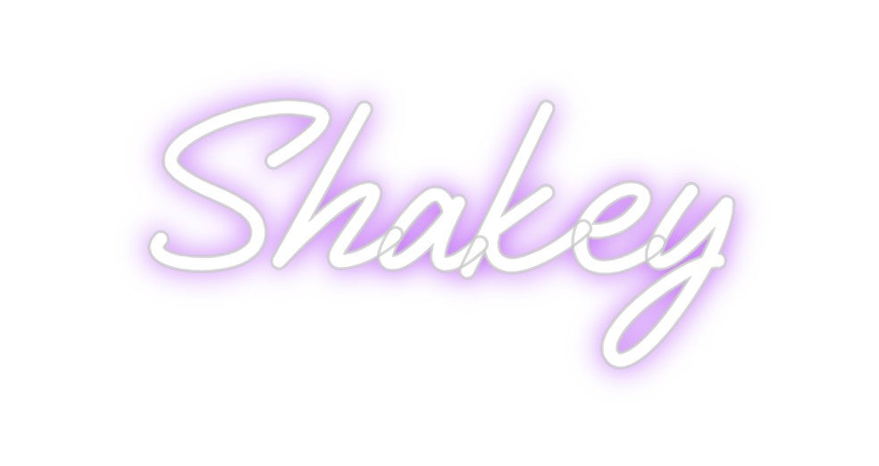 Custom Neon: Shakey