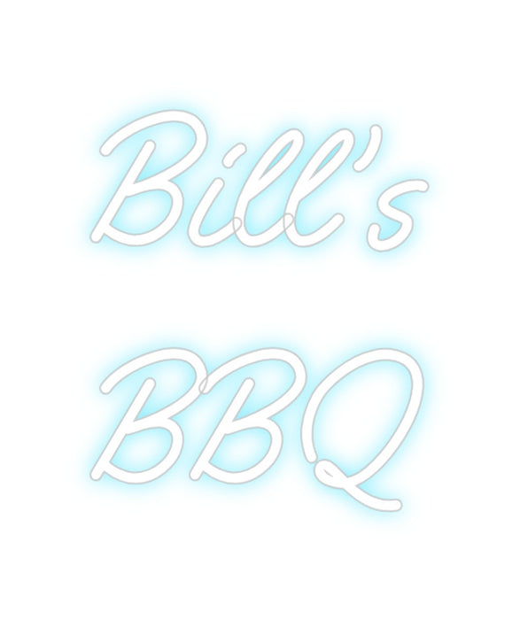 Custom Neon: Bill's
BBQ