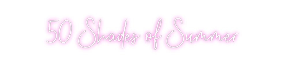 Custom Neon: 50 Shades of ...