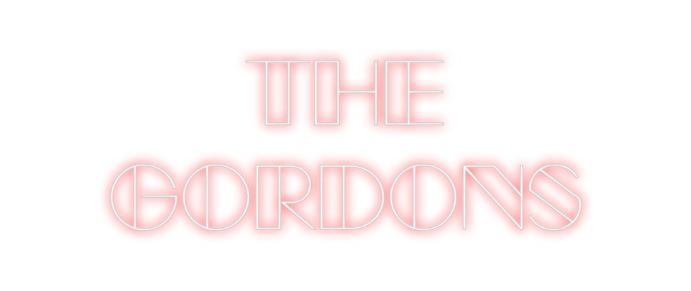 Custom Neon: The 
Gordons