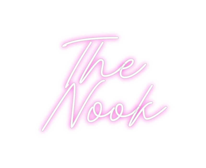 Custom Neon: The 
Nook