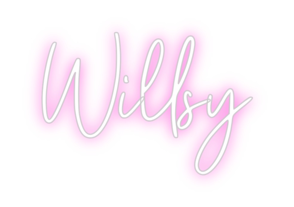 Custom Neon: Willsy