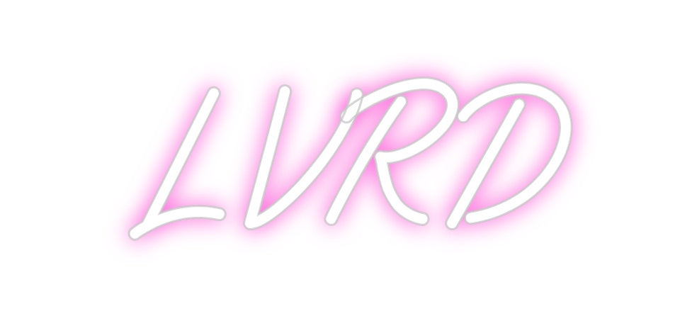 Custom Neon: LVRD