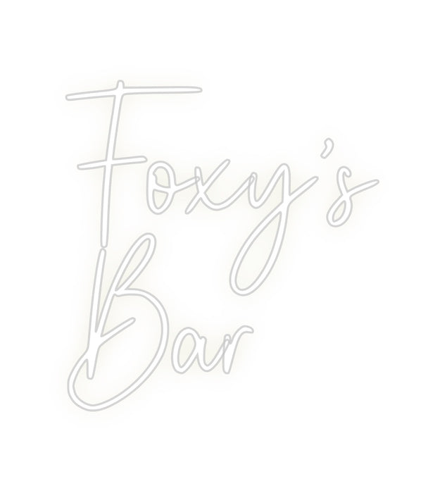 Custom Neon: Foxy’s
Bar