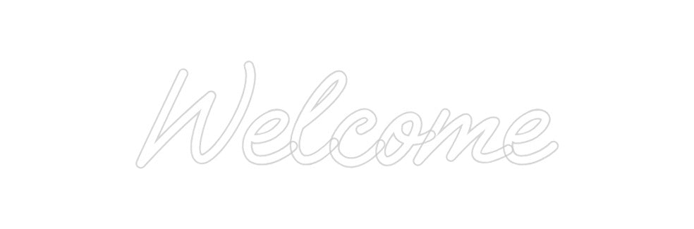 Custom Neon: Welcome